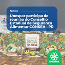 • Unespar participa de reunião do Conselho Estadual de Segurança Alimentar Consea – PR
