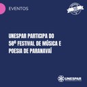 • Unespar participa do 58º Festival de Música e Poesia de Paranavaí