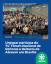 Unespar participa do 74º Fórum Nacional de Reitoras e Reitores da Abruem em Brasília