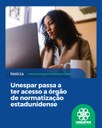 • Unespar passa a ter acesso à órgão de normatização estadunidense