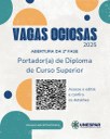 • Vagas Ociosas: Estão abertas as inscrições para portadores de diploma de graduação