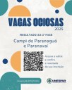 • Vagas Ociosas: Paranaguá e Paranavaí divulgam resultado para Portadores de Diploma