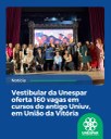 Vestibular da Unespar oferta 160 vagas em cursos do antigo Uniuv, em União da Vitória