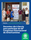 Docentes vão à Sérvia para participar do 58º Congresso Internacional de Americanistas